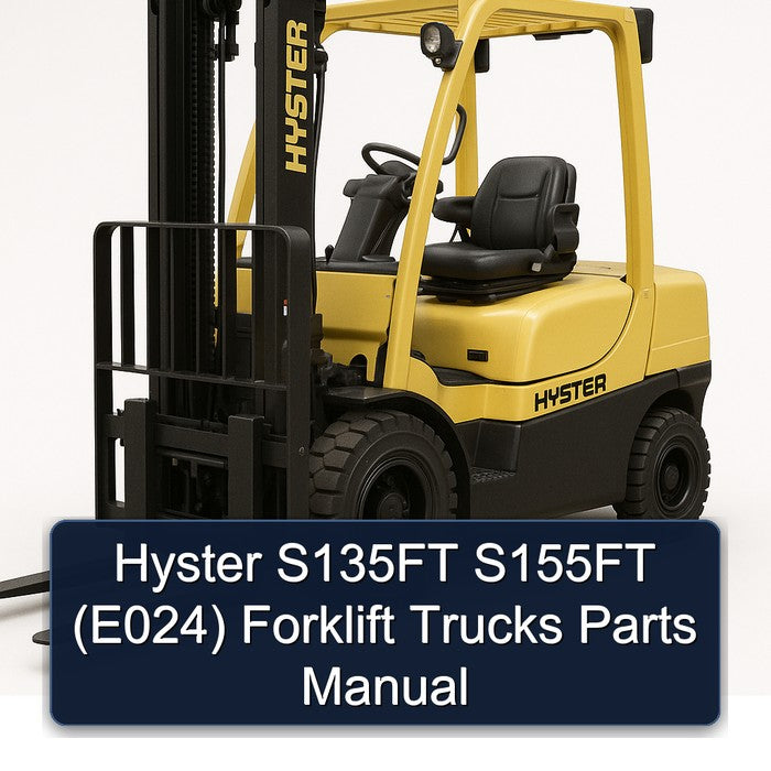 Hyster S135FT S155FT (E024) Forklift Trucks Parts Catalog