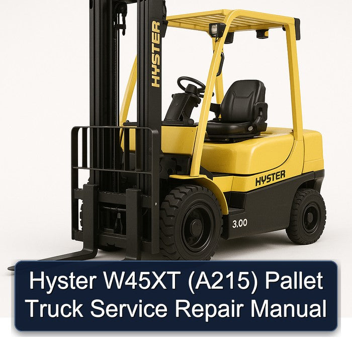 Hyster W45XT (A215) Pallet Truck Service Repair Workshop Manual