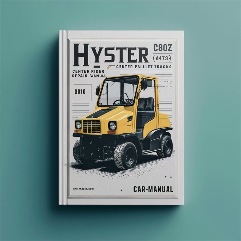 Hyster C80Z (A479) Center Rider Pallet Trucks Service Repair Workshop Manual