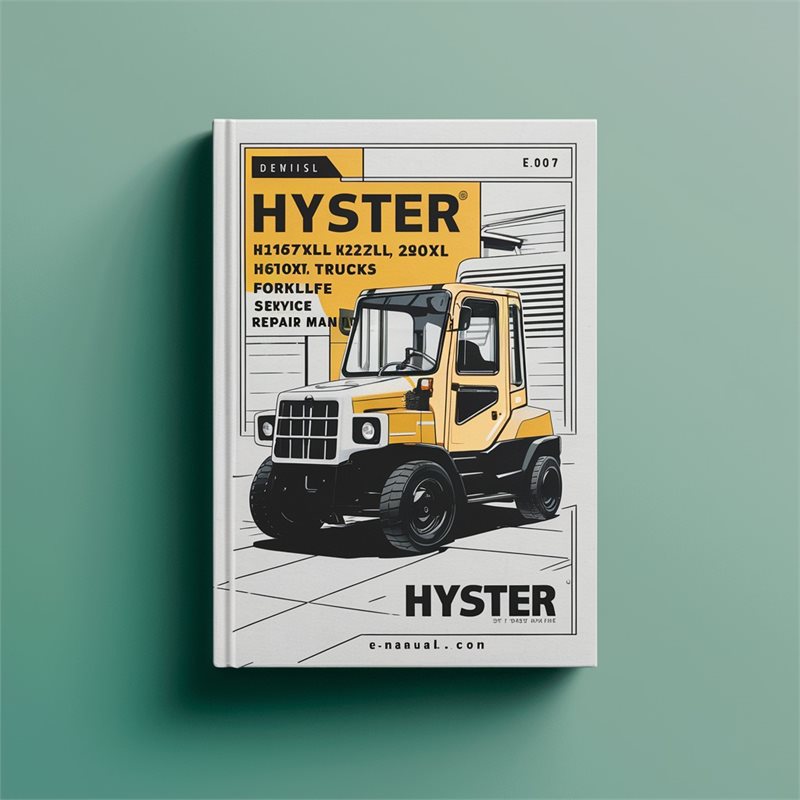 Hyster H165XL H190XL H210XL H230XL H250XL H280XL (E007) Forklift Trucks Service Repair Workshop Manual