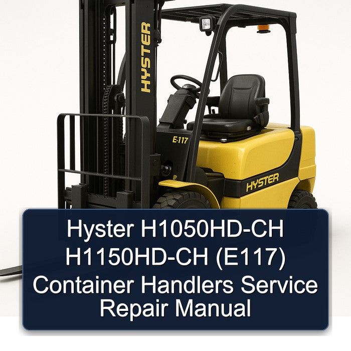 Hyster H1050hd-ch H1150hd-ch (E117) Container Handlers Service Repair Workshop Manual