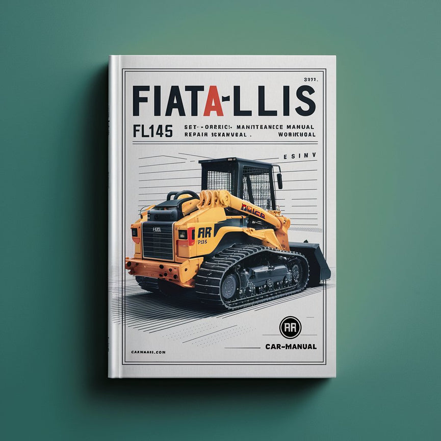 FiatAllis FL145 Crawler Loader Manual Set - Operation Maintenance Manual and Repair Service Workshop Manual