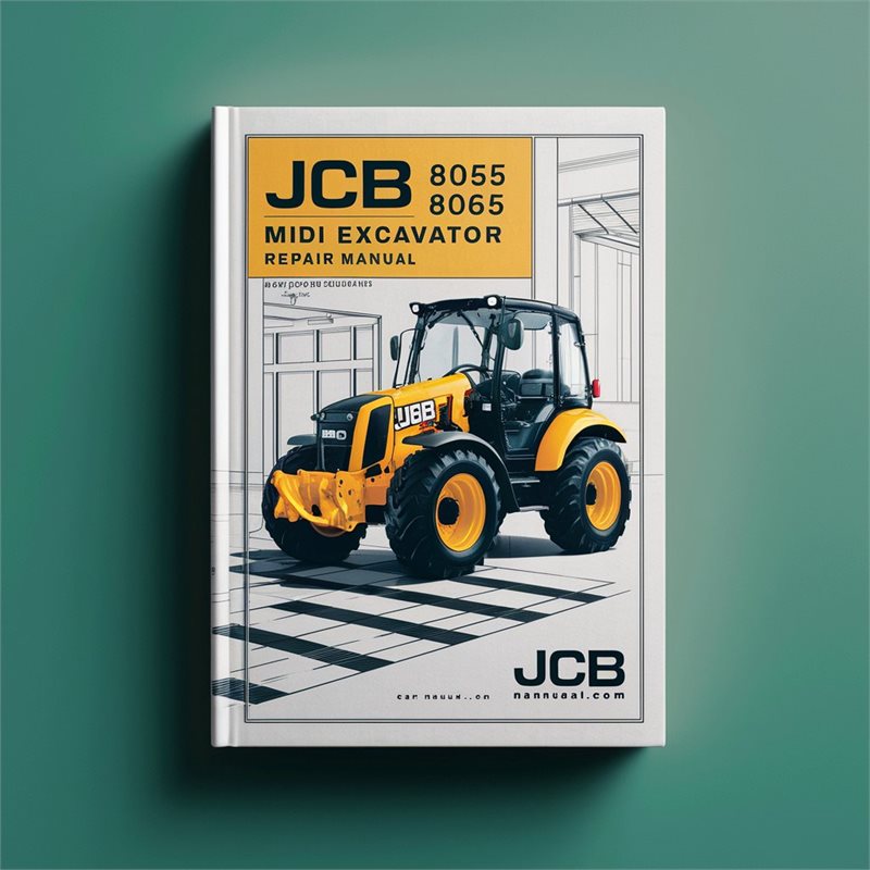 JCB 8055 8065 Midi Excavator Service Repair Workshop Manual