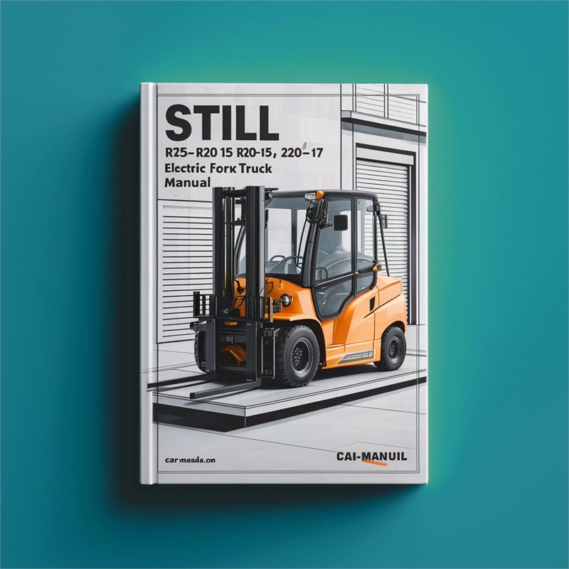 Still R20-15 R20-16 R20-17 R20-20 Electric Fork Truck Service Repair Workshop Manual