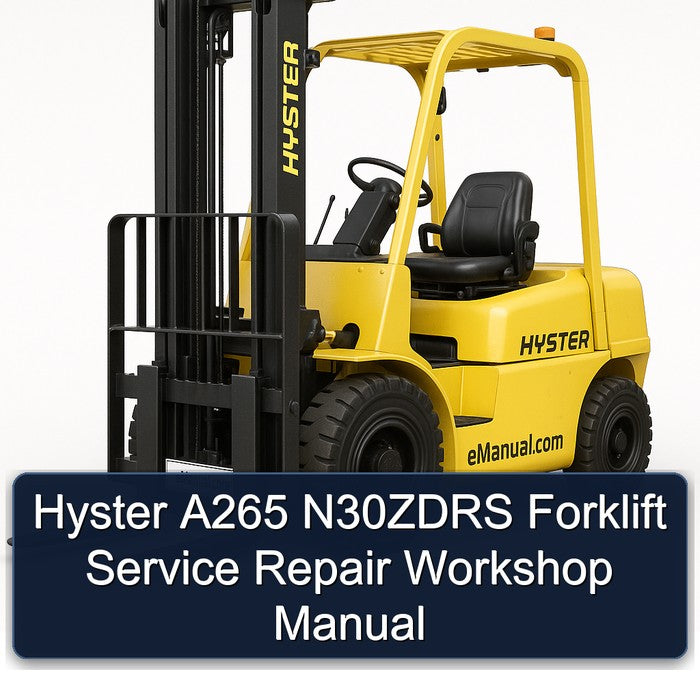Hyster A265 N30ZDRS Forklift Service Repair Workshop Manual