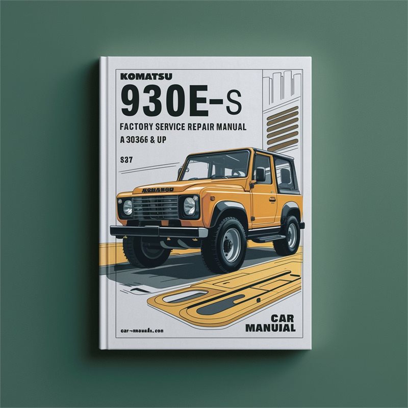 Komatsu 930E-3SE A30366 UP Service Repair Workshop Manual