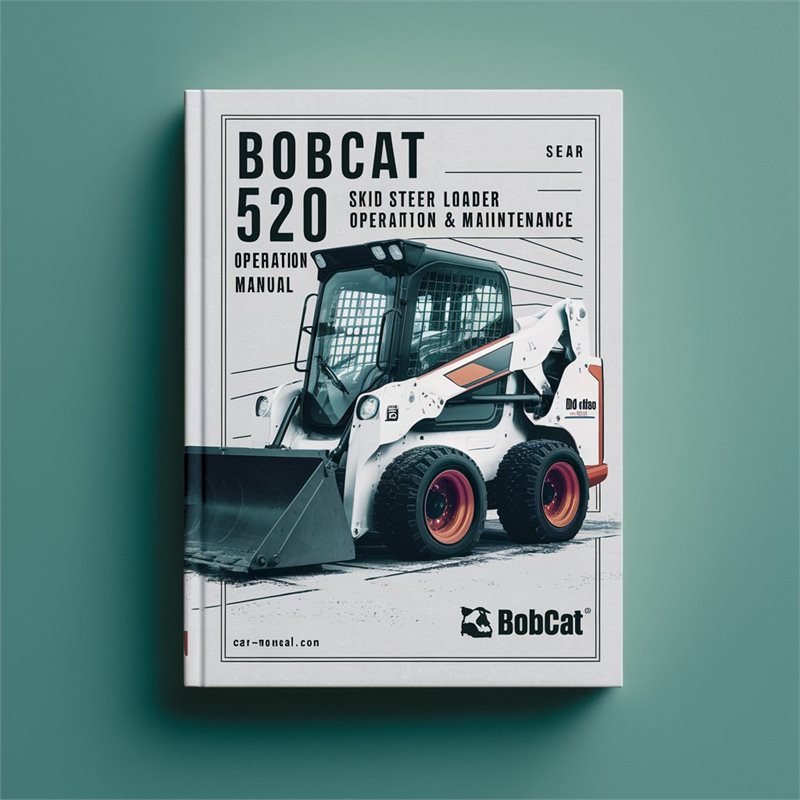 Bobcat 520 Skid Steer Loader Operation Service Repair Workshop Manual