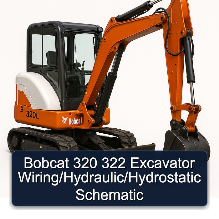 Bobcat 320 322 Excavator hydraulic/hydrostatic Electrical Wiring Diagrams