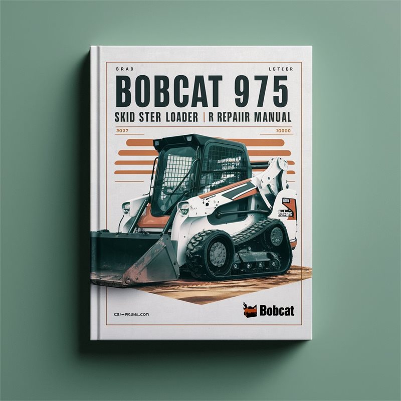 Bobcat 974 975 Skid Steer Loader Service Repair Workshop Manual