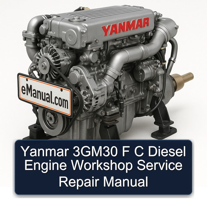 Yanmar 3gm30 F C Diesel Engine Service Repair Workshop Manual