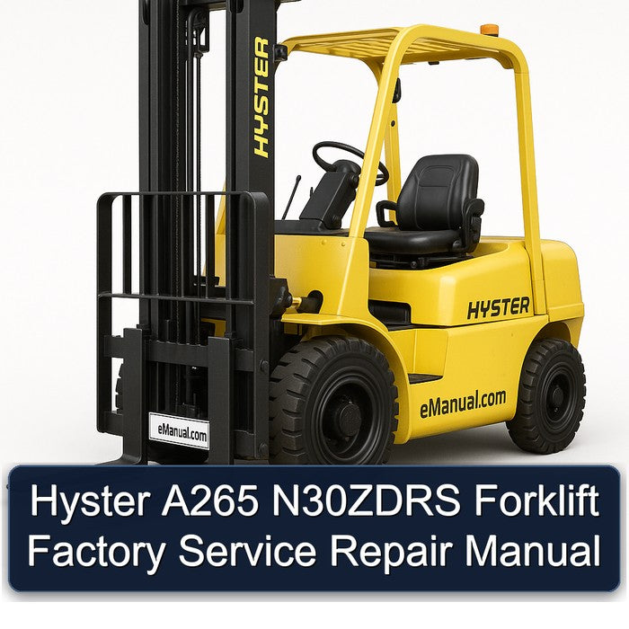 Hyster A265 N30ZDRS Forklift Service Repair Workshop Manual