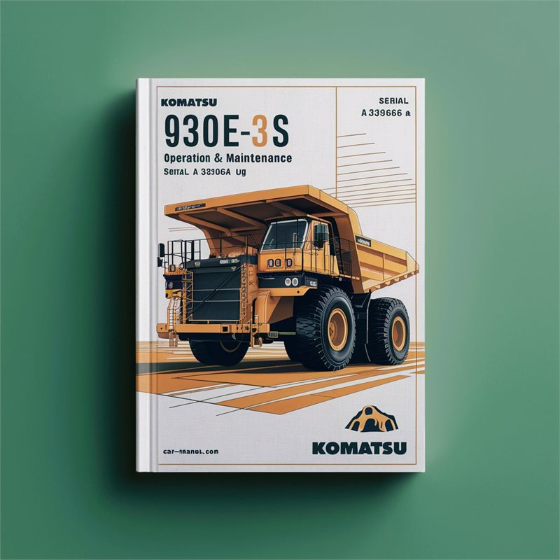 Komatsu 930E-3SE Dump Truck Operation (serial Number: A30366 Up) Service Repair Workshop Manual
