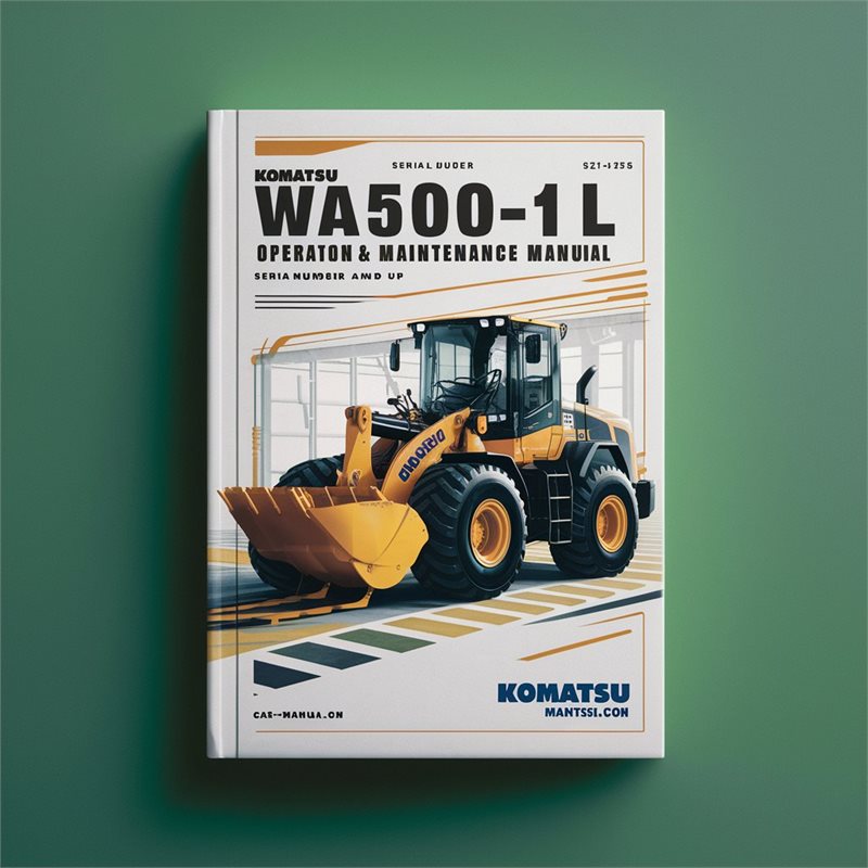 Komatsu WA500-1L Wheel Loader Operation (serial Number: A20854 Up) Maintenance Serial Service Repair Workshop Manual