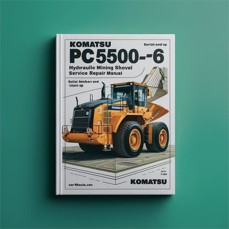 Komatsu Pc5500-6 Hydraulic Mining Shovel (serial Number: 15014 Up) Service Repair Workshop Manual