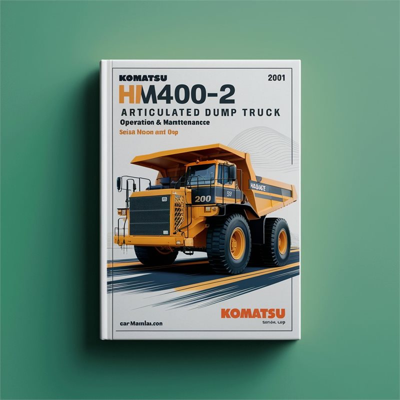 2001 Komatsu HM400-2 Articulated Dump Truck Operation (serial Number: Up) Service Repair Workshop Manual