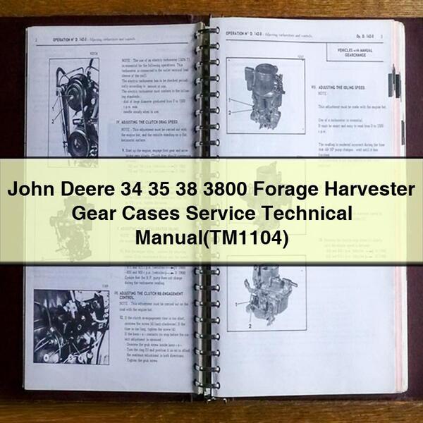 John Deere 34 35 38 3800 Forage Harvester Gear Cases (TM1104) Service Repair Workshop Manual