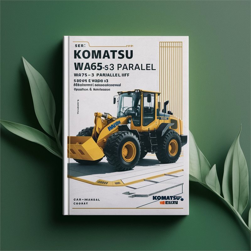 Komatsu WA65-3 Parallel Lift WA75-3 WA85-3 WA90-3 WA95-3 Wheel Loader Operation Service Repair Workshop Manual