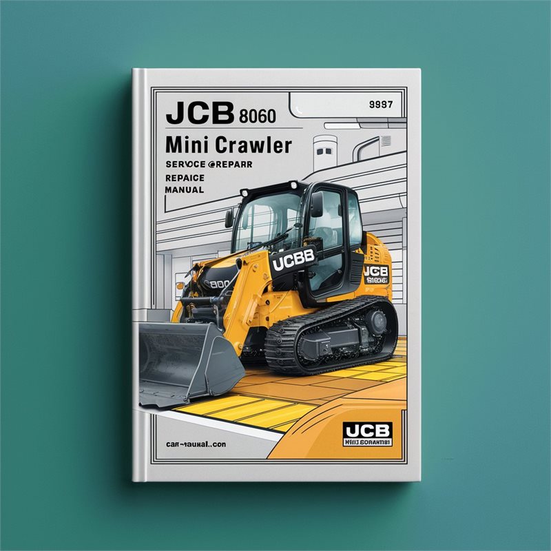 JCB 8060 Mini Crawler Excavators SN 0883000-0883829 Service Repair Workshop Manual