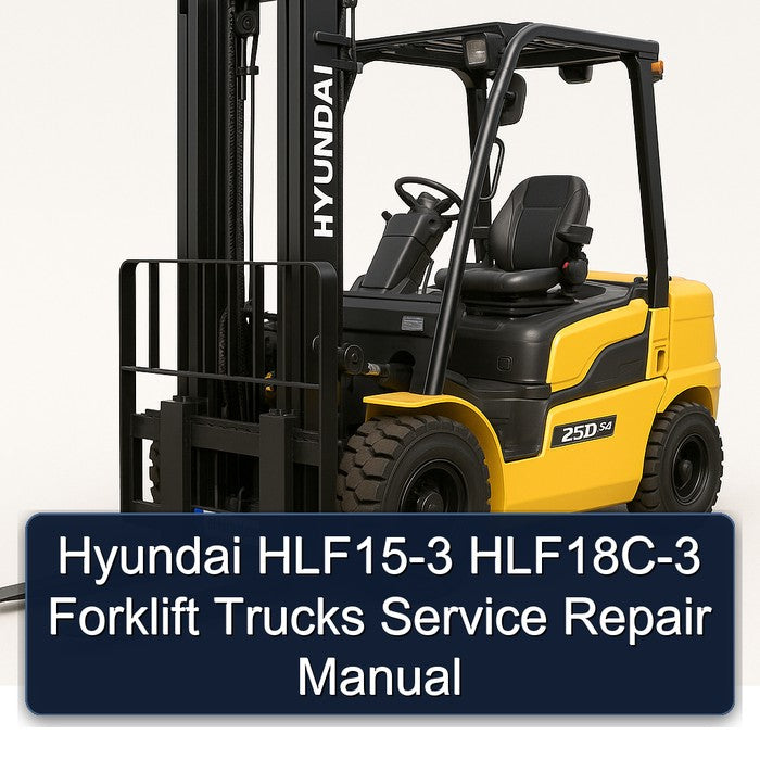Hyundai HLF15-3 Hlf18c-3 Forklift Trucks Service Repair Workshop Manual