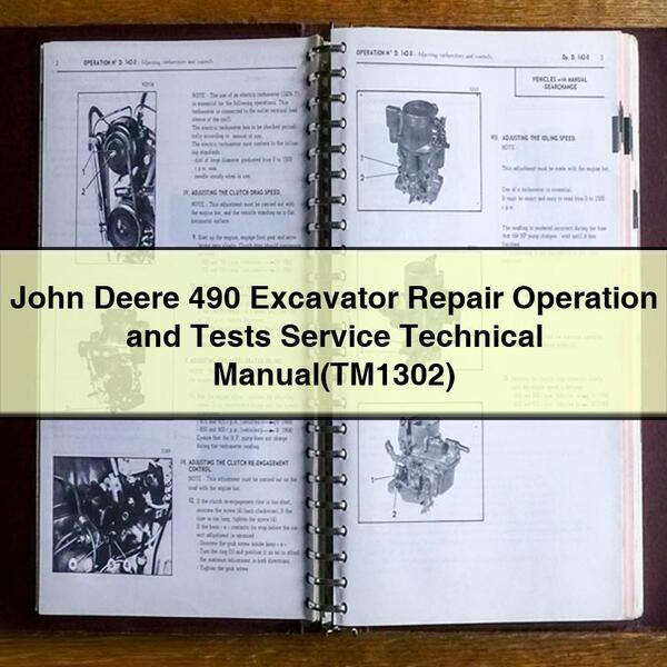 John Deere 490 Excavator Operation Tests (TM1302) Service Repair Workshop Manual