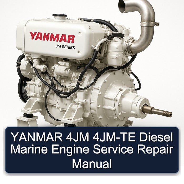 Yanmar 4JM 4JM-TE Diesel Marine Engine Service Repair Workshop Manual