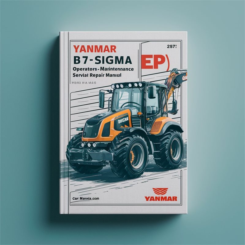 Yanmar B7-SIGMA (EP) Excavator Operators Service Repair Workshop Manual