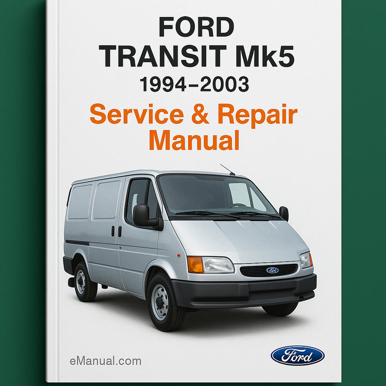 Ford Transit Mk5 1994-2003 Service Repair Manual