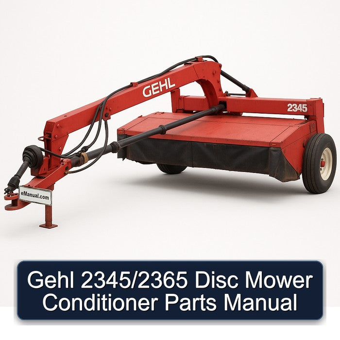 Gehl 2345/2365 Disc Mower Conditioner Parts Catalog