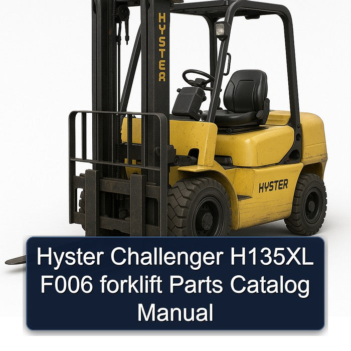 Hyster Challenger H135XL F006 Forklift Parts Catalog
