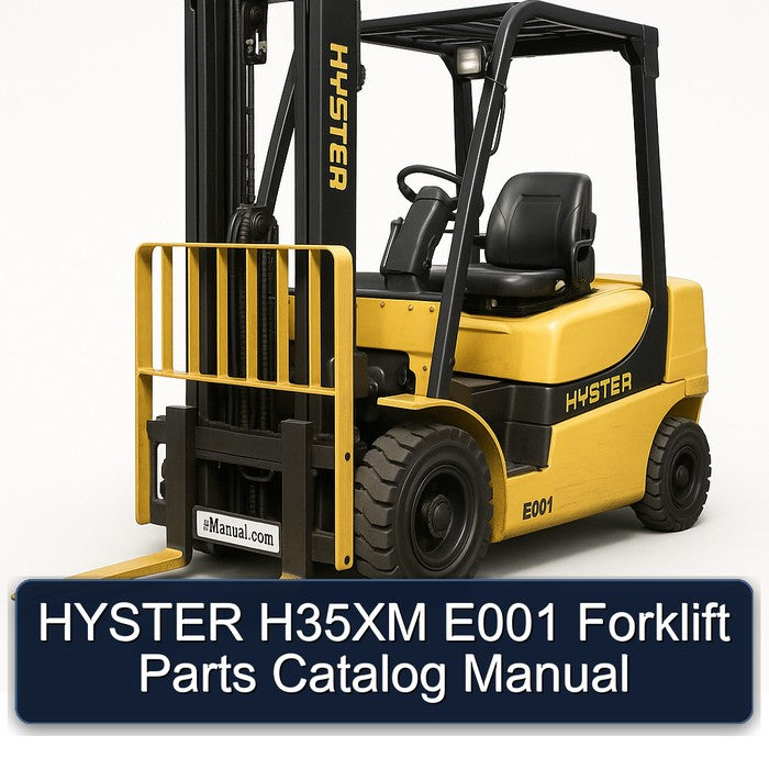 Hyster H35XM E001 Forklift Parts Catalog