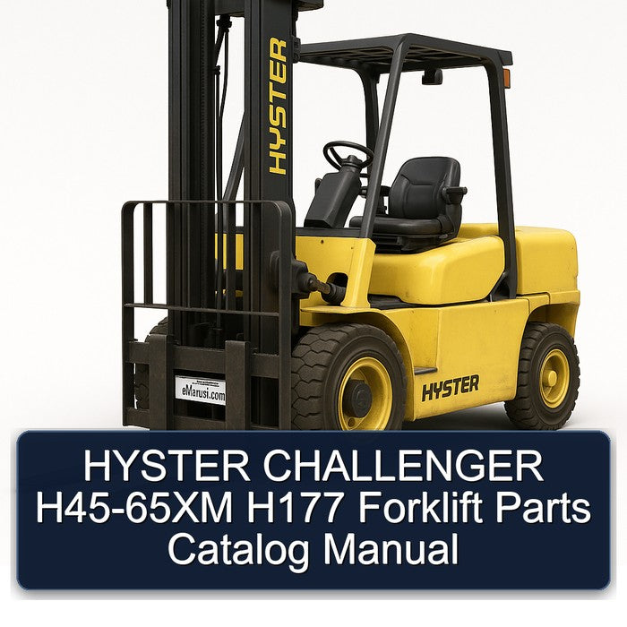 Hyster Challenger H45-65XM H177 Forklift Parts Catalog