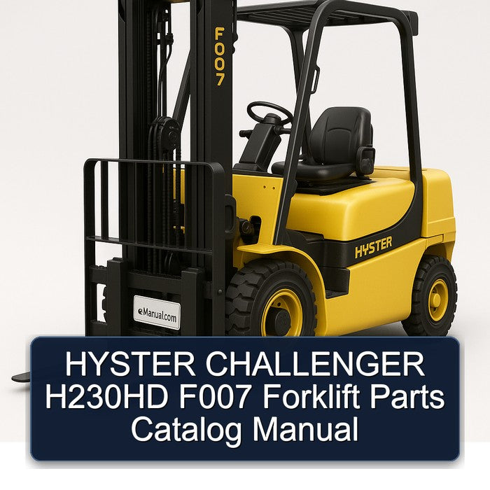 Hyster Challenger H230HD F007 Forklift Parts Catalog