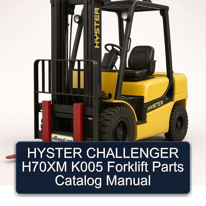 Hyster Challenger H70XM K005 Forklift Parts Catalog