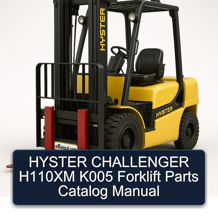 Hyster Challenger H110XM K005 Forklift Parts Catalog