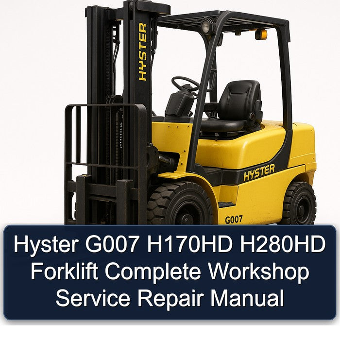 Hyster G007 H170HD H280HD Forklift Service Repair Workshop Manual
