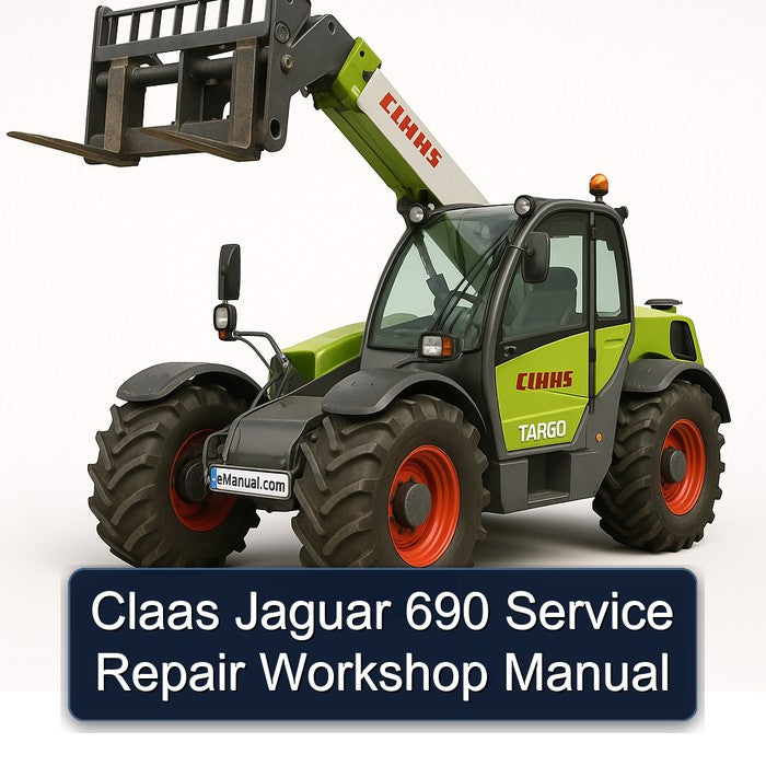 Claas Jaguar 690 Service Repair Workshop Manual