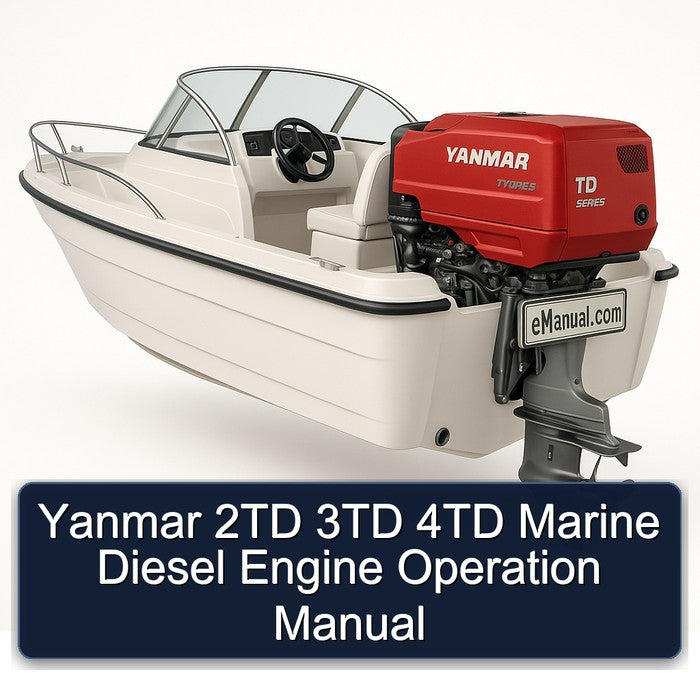 Yanmar 2TD 3TD 4TD Marine Diesel Engine Operation Service Repair Workshop Manual