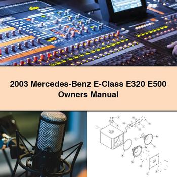 2003 Mercedes-Benz E-Class E320 E500 Owners Manual