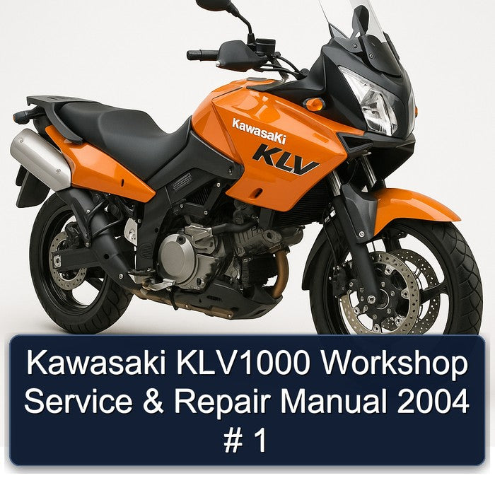 2004 Kawasaki KLV Models KLV1000 Service Repair Workshop Manual