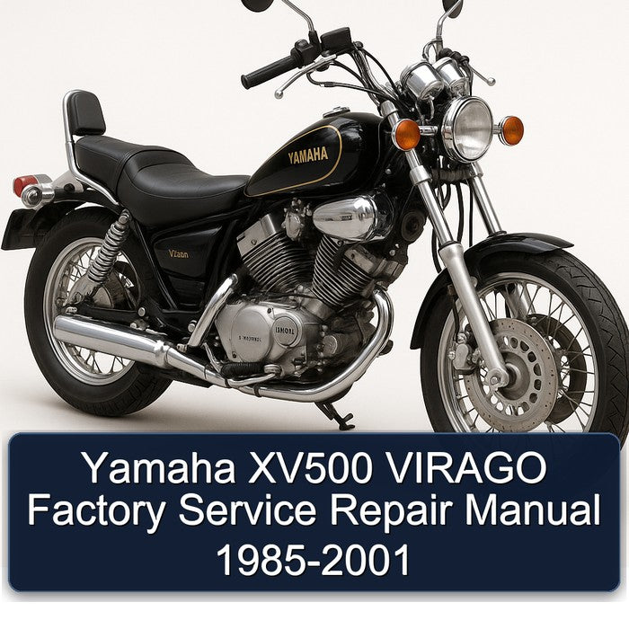 1985-2001 Yamaha Virago XV500 Service Repair Workshop Manual