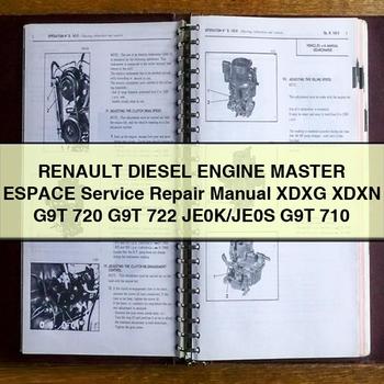 MAN Renault Diesel Engine Master Espace Xdxg Xdxn G9T 720 722 Je0k/je0s 710 Service Repair Workshop Manual