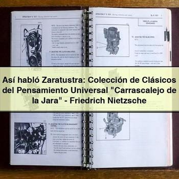 Así habló Zaratustra: Colección de Clásicos del Pensamiento Universal "Carrascalejo de la Jara"-Friedrich Nietzsche