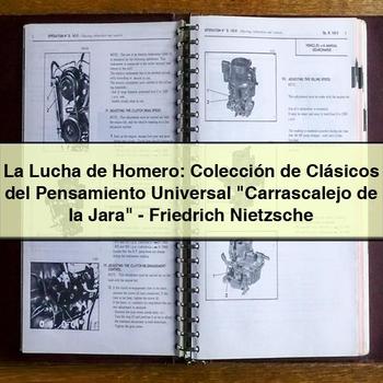 La Lucha de Homero: Colección de Clásicos del Pensamiento Universal "Carrascalejo de la Jara"-Friedrich Nietzsche