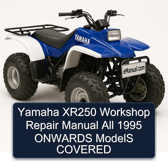 1995 Yamaha XR Models XR250 All Onwards Covered Service Repair Workshop Manual