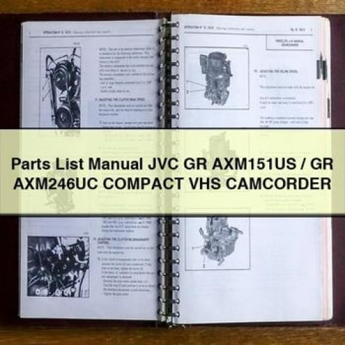 Parts List Manual JVC GR AXM151US / GR AXM246UC Compact VHS CAMCORDER