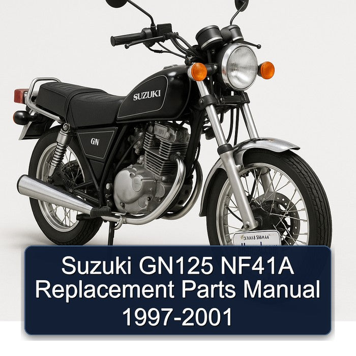 1997-2001 Suzuki GN Series GN125 NF41A Replacement Parts Catalog