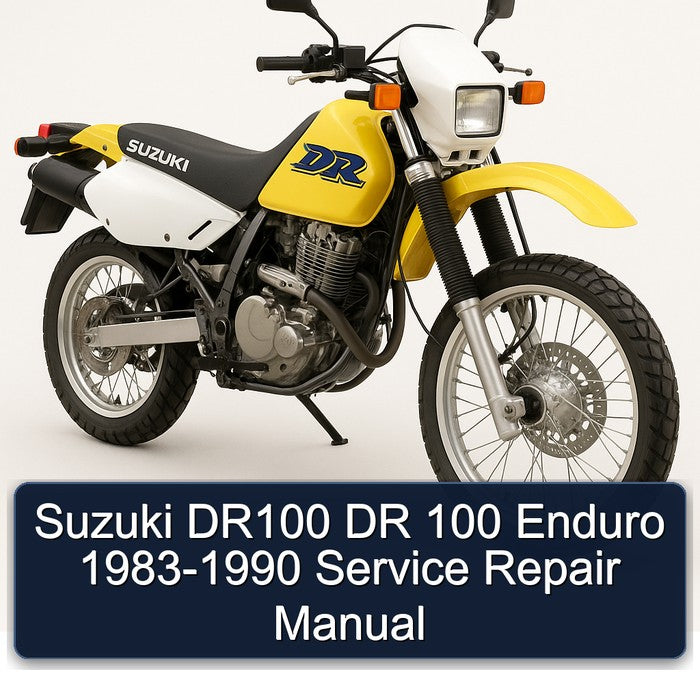1983-1990 Suzuki DR Series DR100 100 Enduro Service Repair Workshop Manual