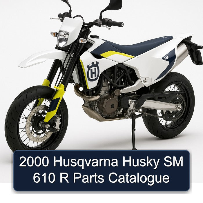 2000 Husqvarna SM Models Husky 610 R Parts Catalog
