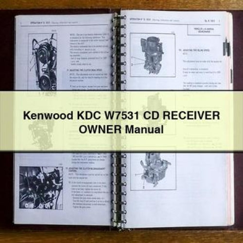 Kenwood KDC W7531 CD Receiver Owner Manual