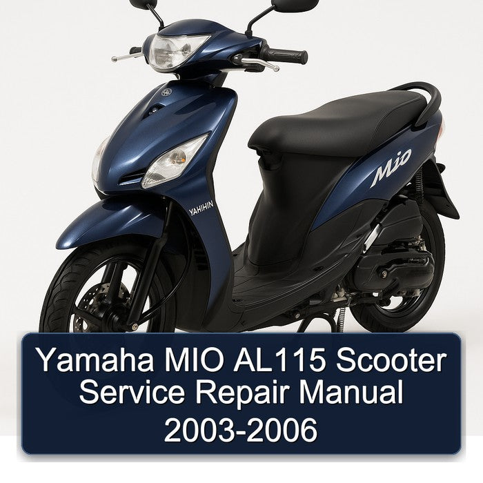 2003-2006 Yamaha MIO AL115 Scooter Service Repair Workshop Manual